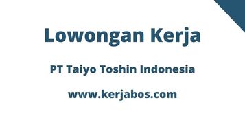 PT Taiyo Toshin Indonesia
