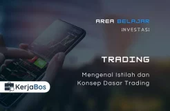 Mengenal Istilah dan Konsep Dasar Trading
