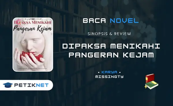 Baca Novel Dipaksa Menikahi Pangeran Kejam Pdf Full Episode Gratis