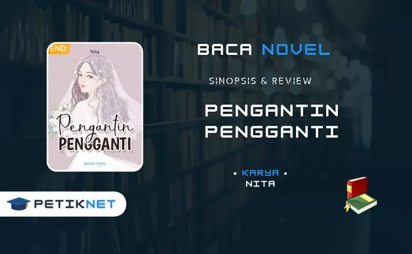 Baca Novel Pengantin Pengganti Pdf by Nita Full Episode
