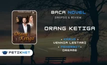 Novel Orang Ketiga Full Episode Karya Vennia Lestari Novel Orang Ketiga Full Episode Karya Vennia Lestari