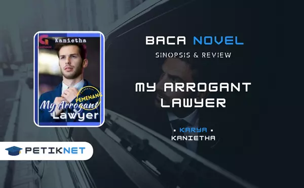 Link Baca dan Download Novel My Arrogant Lawyer Full Episode Pdf Gratis