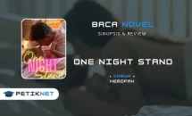 Novel One Night Stand Full Episode by Herofah Novel One Night Stand Full Episode by Herofah