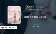 Link Baca dan Download Novel SWEET MY LOVE  Full Episode Pdf