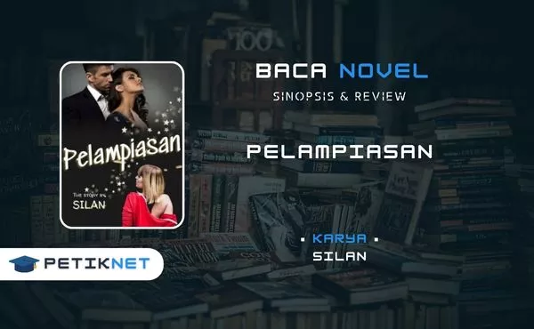 Tautan Baca dan Unduh Novel Pelampiasan Full Episode Pdf