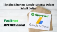 Tips Jitu Diterima Google Adsense Dalam Sekali Daftar