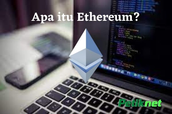 Apa itu Ethereum