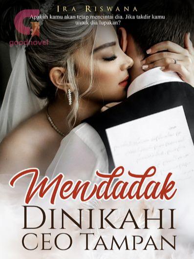 Novel Mendadak Jadi Istri CEO - Gambar milik GoodNovel.com