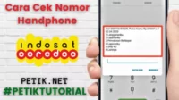 Cara Cek Nomor Indosat 2022 Mudah dan Aman