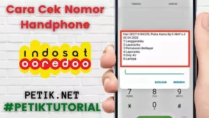 Cara Cek Nomor Indosat 2022 Mudah dan Aman