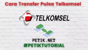 Gampang Banget! Begini Cara Transfer Pulsa Telkomsel