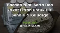 Begini Niat Serta Bacaan Doa Zakat Fitrah untuk Diri Sendiri & Keluarga