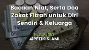 Begini Niat Serta Bacaan Doa Zakat Fitrah untuk Diri Sendiri & Keluarga