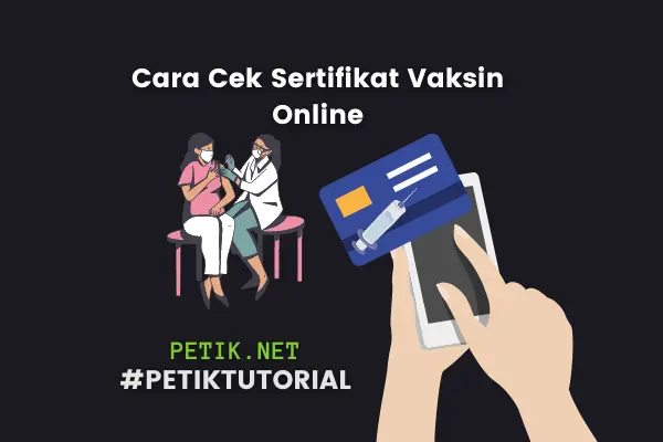 Cara Cek Sertifikat Vaksin Online