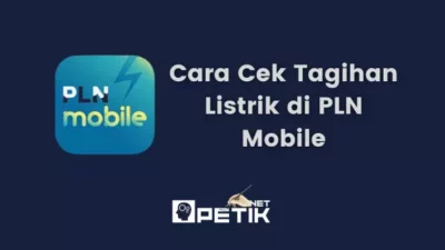 Cara Melihat Histori Pembayaran Tagihan Listrik di PLN Mobile