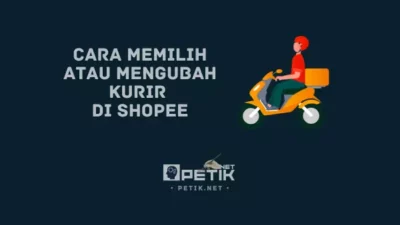 Bingung Mau Ganti Jasa Kirim? Begini Cara Memilih Kurir di Shopee