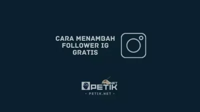 Follower Instagram Stuck? Ini 10 Cara Menambah Follower IG Gratis