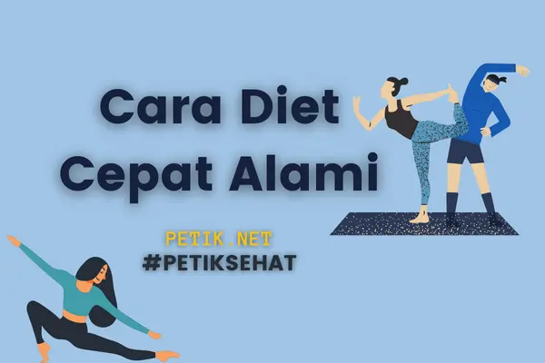 Cara Menurunkan Berat Badan Secara Alami dan Cepat