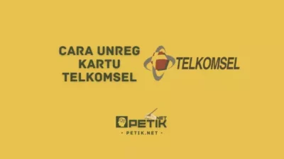 Cara Unreg Kartu Telkomsel Terbaru, Mudah dan Praktis