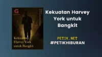 Link Baca Novel Kekuatan Harvey York Untuk Bangkit Full Episode Gratis
