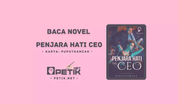 Link Baca Novel Penjara Hati CEO Full Episode Gratis Pdf