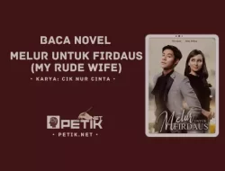 Link Baca Novel Melur Untuk Firdaus (My Rude Wife) Full Episode Gratis Pdf