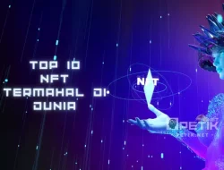 Ga Ngotak! Ini 10 NFT Termahal di Dunia yang Pernah Dijual