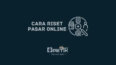 Sedang Bisnis Online? Terapkan 5 Cara Riset Pasar Online ini