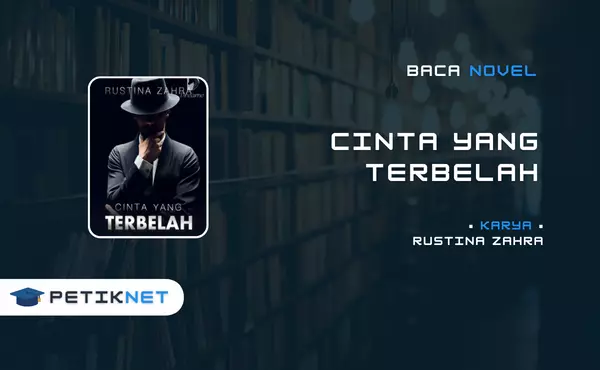 Link Baca Novel Cinta yang Terbelah Pdf Full Episode Gratis