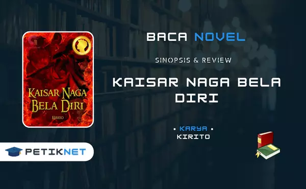 Novel Kaisar Naga Bela Diri Pdf Full Episode Gratis