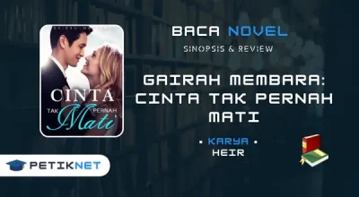 Novel Gairah Membara: Cinta Tak Pernah Mati Pdf Full Chapter