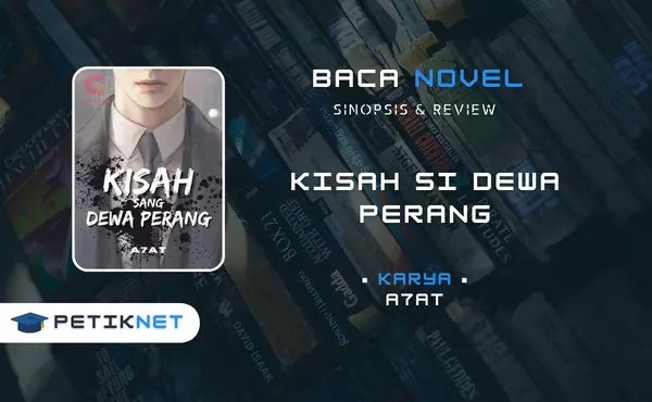 Link Baca Novel Kisah Si Dewa Perang Pdf Full Episode Gratis