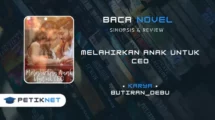 Novel Melahirkan anak untuk CEO Full Episode