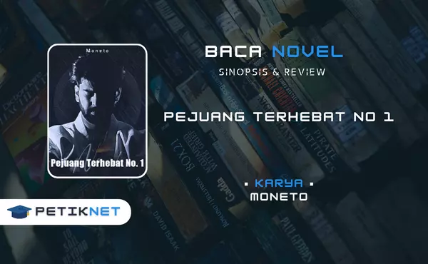 Link Baca Novel Pejuang Terhebat No 1 Pdf Full Episode Gratis
