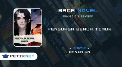 Novel Penguasa Benua Timur Full Episode