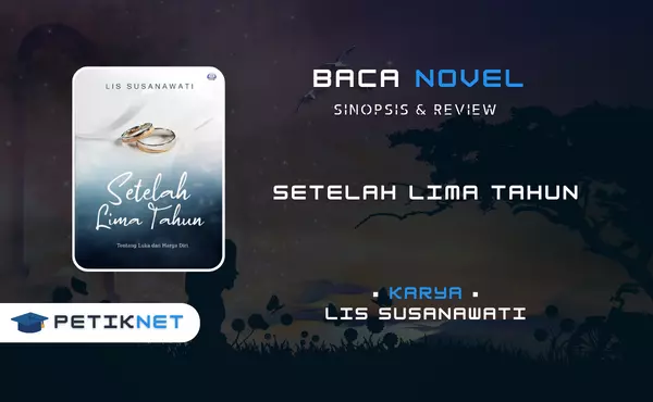 Link Baca Novel Setelah Lima Tahun Pdf Full Episode Gratis