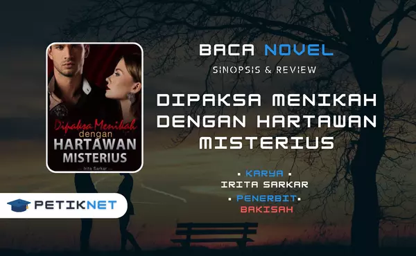 Link Baca dan Download Novel Dipaksa Menikah dengan Hartawan Misterius Pdf Full Episode Gratis