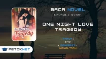 Novel One Night Love Tragedy Full Episode by SHy