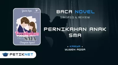 Novel Pernikahan Anak SMA Full Episode by Yuwen Aqsa