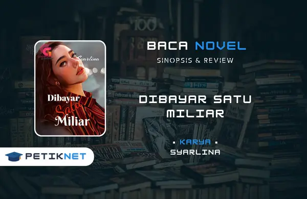 Baca dan Unduh Novel Dibayar Satu Miliar Full Episode Pdf