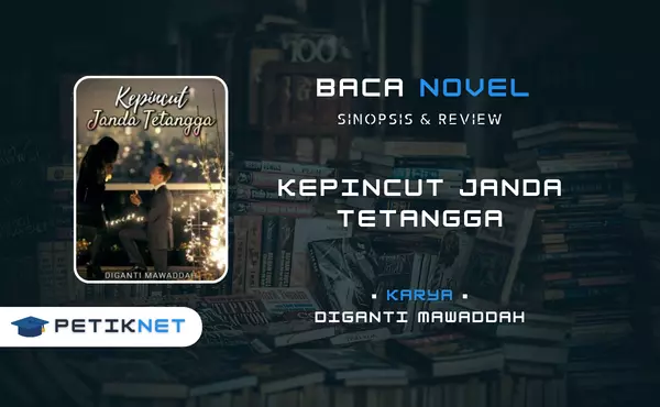 Baca dan Unduh Novel Kepincut Janda Tetangga Full Episode Pdf Gratis