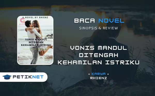 Baca dan Unduh Novel Vonis mandul ditengah kehamilan istriku Full Episode Pdf