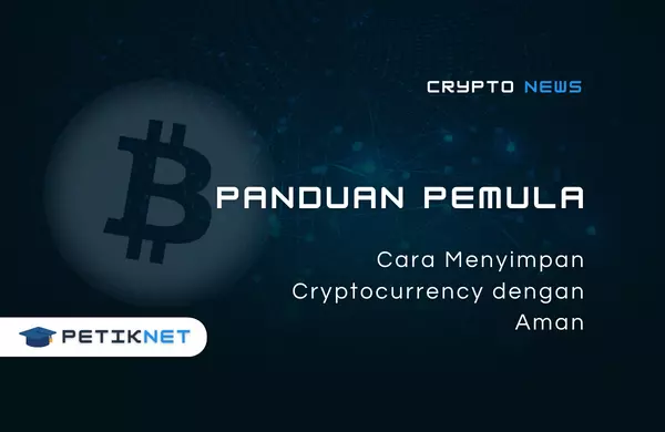 Cara Menyimpan Cryptocurrency dengan Aman: Panduan untuk Pemula