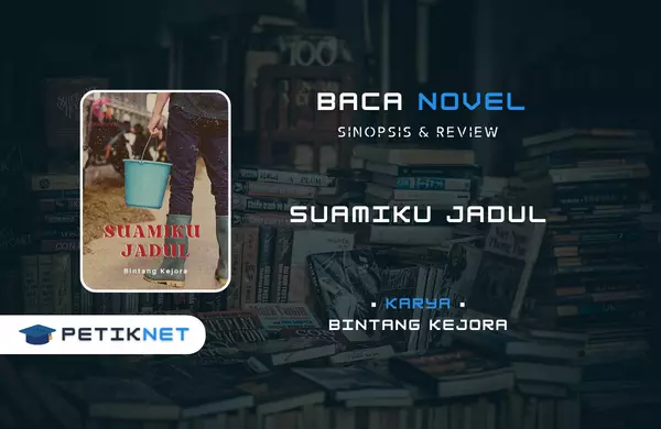 Link Baca dan Download Novel Suamiku Jadul Full Episode Pdf Gratis