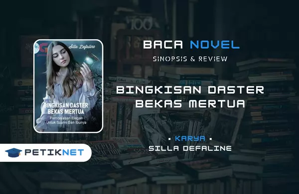 Link Baca dan Unduh Novel Bingkisan Daster Bekas Mertua Full Episode Pdf