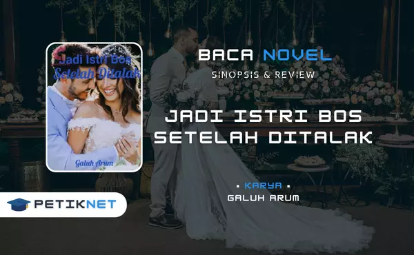 Link Baca dan Unduh Novel Jadi Istri Bos Setelah Ditalak Full Episode Pdf Free