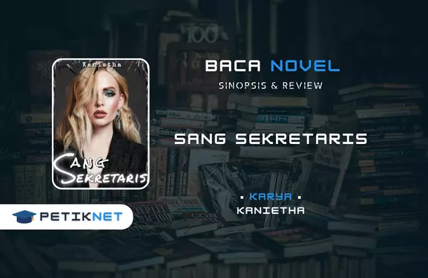 Link Baca dan Unduh Novel Sang Sekretaris Full Episode Pdf