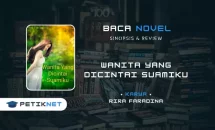 Novel Wanita Yang Dicintai Suamiku Full Episode