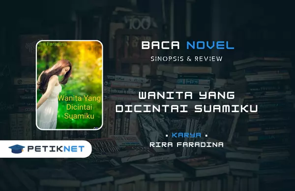 Novel Wanita Yang Dicintai Suamiku by Rira Faradina