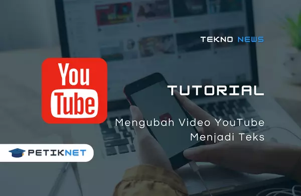 Cara Mengubah Video YouTube Menjadi Teks